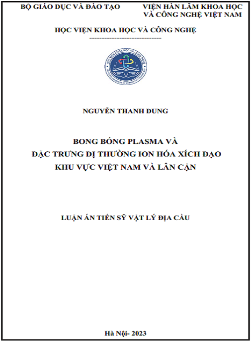 Luận án – Bong bóng plasma và đặc trưng dị thường ion hóa xích đạo khu vực Việt Nam và lân cận