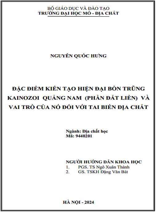 Luận án – Đặc điểm kiến tạo hiện đại bồn trũng kainozoi Quảng Nam (phần đất liền) và vai trò của nó đối với tai biến địa chất