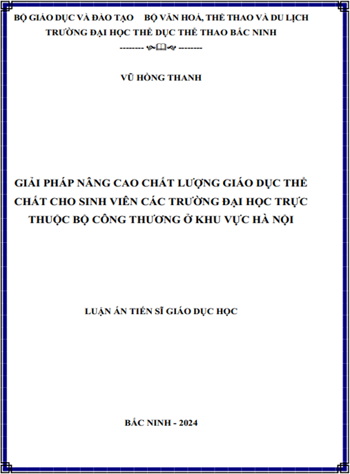 Luận Án – Giải Pháp Nâng Cao Chất Lượng Giáo Dục Thể Chất Cho Sinh Viên Các Trường Đại Học Trực Thuộc Bộ Công Thương Ở Khu Vực Hà Nội