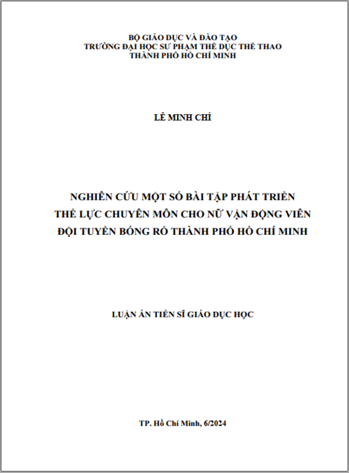 Luận Án –  Nghiên Cứu Một Số Bài Tập Phát Triển Thể Lực Chuyên Môn Cho Nữ Vận Động Viên Đội Tuyển Bóng Rổ Thành Phố Hồ Chí Minh