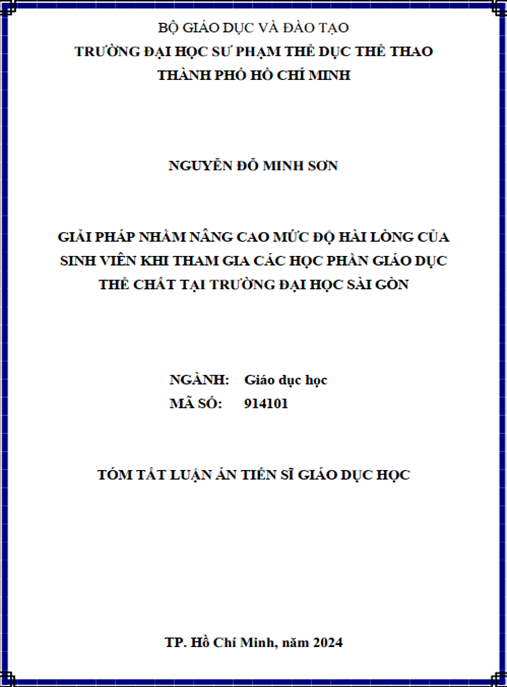 Luận Án Tiến Sĩ Giáo Dục Học – Giải Pháp Nhằm Nâng Cao Mức Độ Hài Lòng Của Sinh Viên Khi Tham Gia Các Học Phần Giáo Dục Thể Chất Tại Trường Đại Học Sài Gòn
