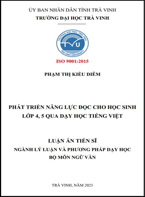 Luận Án Tiến Sĩ Ngành Lý Luận Và Phương Pháp Dạy Học – Phát Triển Năng Lực Đọc Cho Học Sinh Lớp 4 – 5 Qua Dạy Học Tiếng Việt