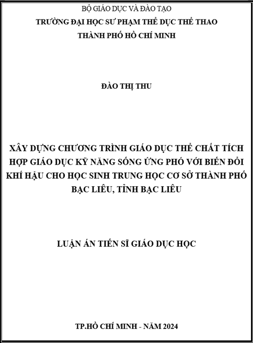 Luận án – Xây dựng chương trình Giáo dục thể chất tích hợp Giáo dục kỹ năng sống ứng phó với biến đổi khí hậu cho học sinh Trung học cơ sở thành phố Bạc Liêu – tỉnh Bạc Liêu