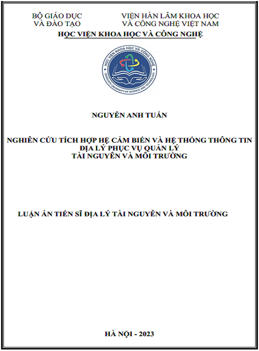 Luận án – Nghiên cứu tích hợp hệ cảm biến và hệ thống thông tin địa lý phục vụ quản lý tài nguyên và môi trường
