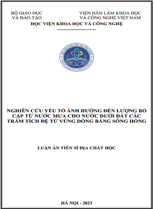 Luận án – Nghiên cứu yếu tố ảnh hưởng đến lượng bổ cập từ nước mưa cho nước dưới đất các trầm tích Đệ tứ vùng Đồng bằng sông Hồng
