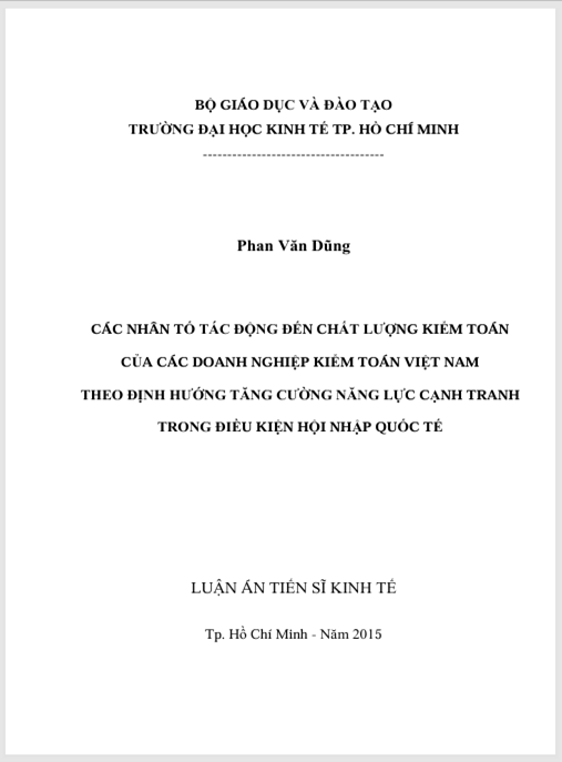 Luận án Các nhân tố tác động đến chất lượng kiểm toán của các doanh nghiệp kiểm toán Việt Nam theo định hướng tăng cường năng lực cạnh tranh trong điều kiện hội nhập quốc tế