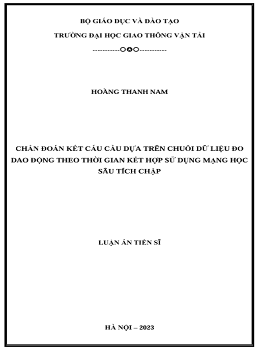 Luận án – Chẩn đoán kết cấu cầu dựa trên chuỗi dữ liệu đo dao động theo thời gian kết hợp sử dụng mạng học sâu tích chập
