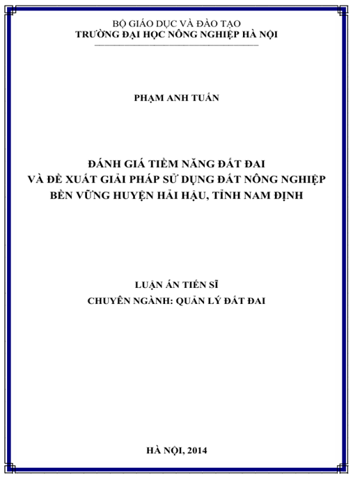 Luận án Đánh giá tiềm năng đất đai va đề xuất giải pháp sử dụng đất nông nghiệp bền vững huyện Hải Hậu, tỉnh Nam Định