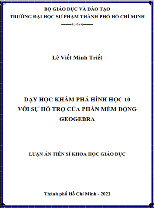 Luận án –  Dạy học khám phá hình học 10 với sự hỗ trợ của phần mềm động GeoGebra