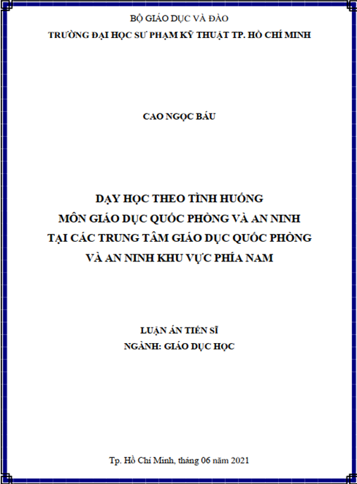 Luận án –  Dạy học theo tình huống môn Giáo dục quốc phòng và an ninh tại các Trung tâm giáo dục quốc phòng và an ninh khu vực phía Nam