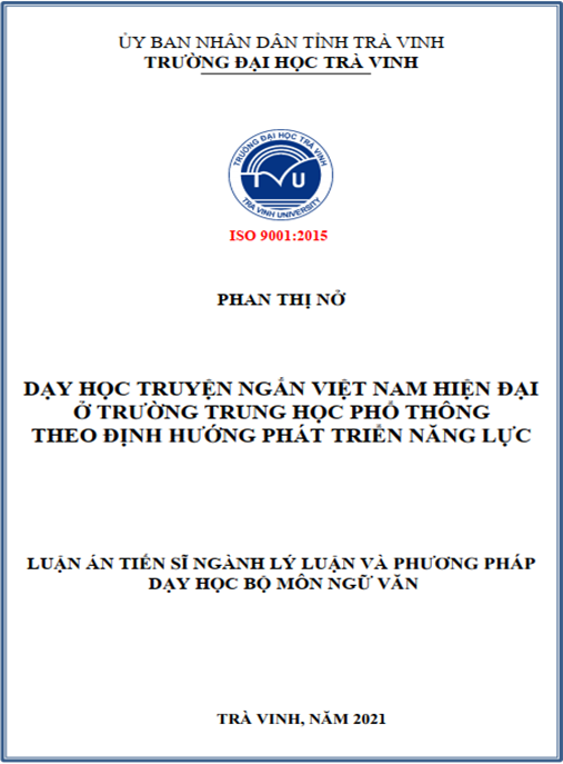 Luận án –  Dạy học truyện ngắn Việt Nam hiện đại ở trường Trung học phổ thông theo định hướng phát triển năng lực