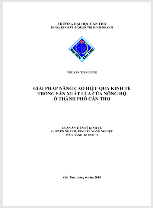 Luận án Giải pháp nâng cao hiệu quả kinh tế trong sản xuất lúa của nông hộ ở thành phố Cần Thơ