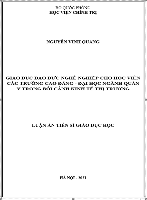 Luận án –  Giáo dục đạo đức nghề nghiệp cho học viên các trường cao đẳng – đại học ngành Quân y trong bối cảnh kinh tế thị trường
