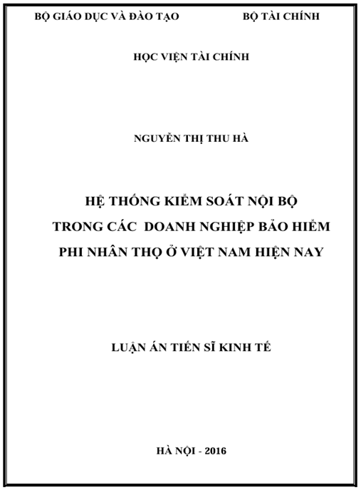 Luận án Hệ thống kiểm soát nội bộ trong các doanh nghiệp bảo hiểm phi nhân thọ ở Việt Nam hiện nay