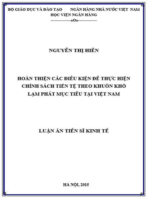 Luận án Hoàn thiện các điều kiện để thực hiện chính sách tiền tệ theo khuôn khổ lạm phát mục tiêu tại Việt Nam