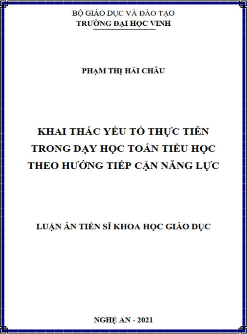 Luận án –  Khai thác yếu tố thực tiễn trong dạy học toán tiểu học theo hướng tiếp cận năng lực