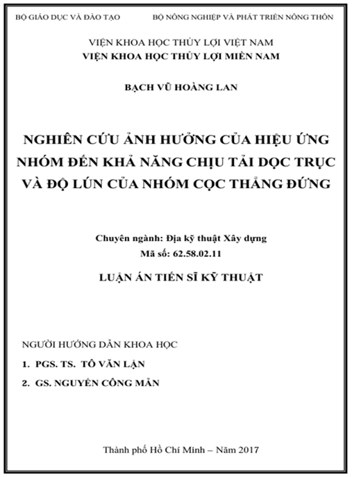 Luận án Nghiên cứu ảnh hưởng của hiệu ứng nhóm đến khả năng chịu tải dọc trục và độ lún của nhóm cọc thẳng đứng