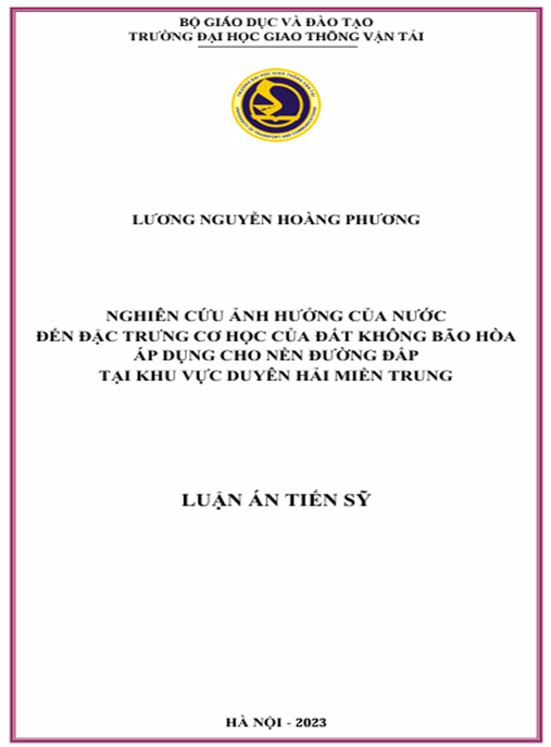 Luận án – Nghiên cứu ảnh hưởng của nước đến đặc trưng cơ học của đất không bão hòa áp dụng cho nền đường đắp tại khu vực duyên hải miền Trung