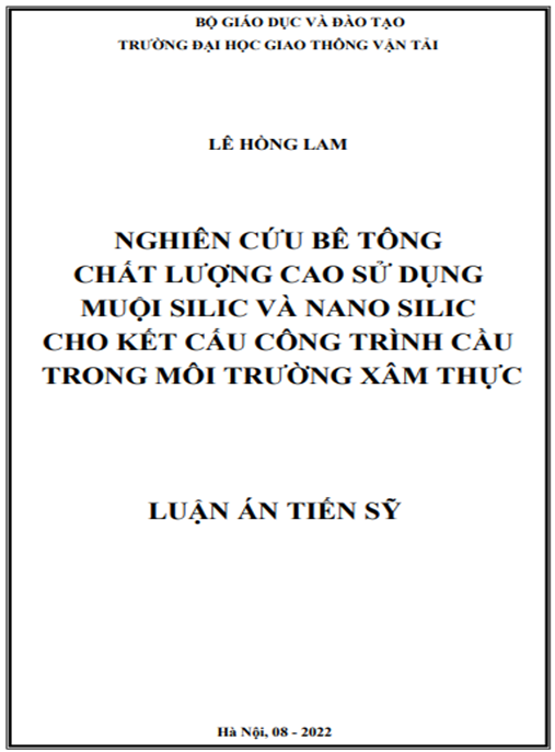 Luận án – Nghiên cứu bê tông chất lượng cao sử dụng muội silic và nano silic cho kết cấu công trình cầu trong môi trường xâm thực