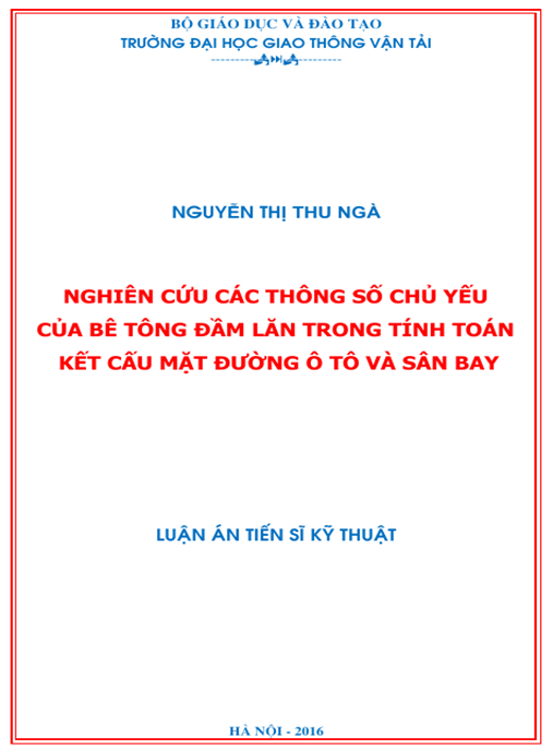 Luận án Nghiên cứu các thông số chủ yếu của bê tông đầm lăn trong tính toán kết cấu mặt đường ô tô và sân bay