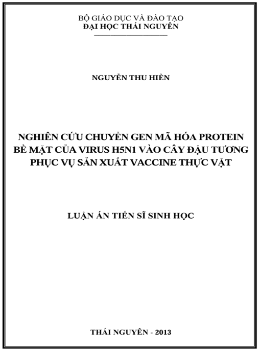 Luận án Nghiên cứu chuyển gen mã hóa protein bề mặt của virus H5N1 vào cây đậu tương phục vụ sản xuất vaccine thực vật