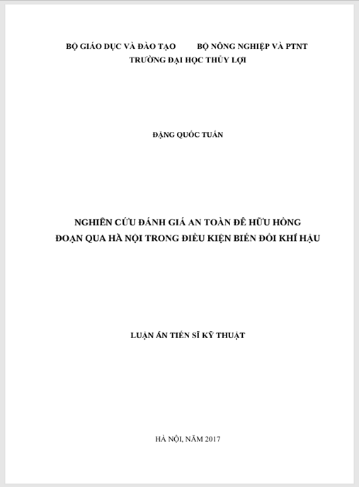 Luận án Nghiên cứu đánh giá an toàn đê Hữu Hồng đoạn qua Hà Nội trong điều kiện biến đổi khí hậu