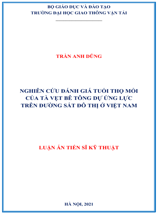 Luận án Nghiên cứu đánh giá tuổi thọ mỏi của tà vẹt bê tông dự ứng lực trên đường sắt đô thị ở Việt Nam