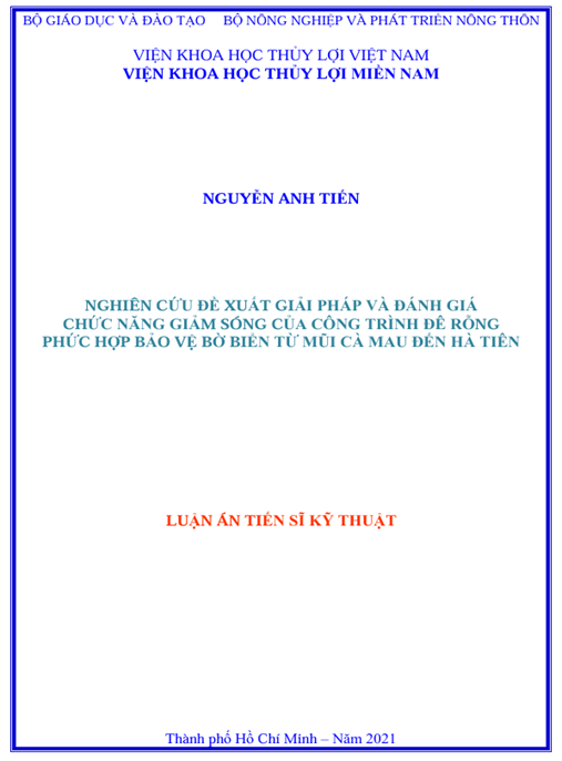 Luận án – Nghiên cứu đề xuất giải pháp và đánh giá chức năng giảm sóng của công trình đê rỗng phức hợp bảo vệ bờ biển từ mũi Cà Mau đến Hà Tiên