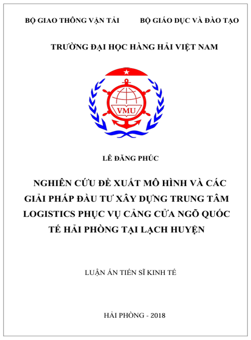 Luận án Nghiên cứu đề xuất mô hình và các giải pháp đầu tư xây dựng trung tâm logistics phục vụ cảng cửa ngõ quốc tế Hải Phòng tại Lạch Huyện