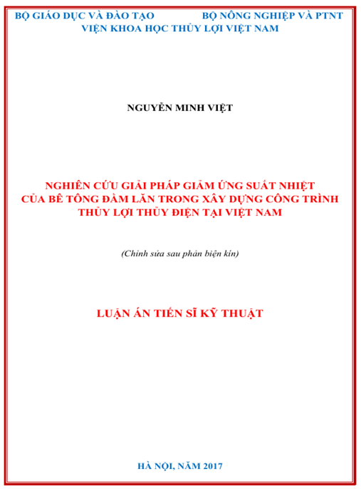 Luận án Nghiên cứu giải pháp giảm ứng suất nhiệt của bê tông đầm lăn trong xây dựng công trình thủy lợi thủy điện tại Việt Nam