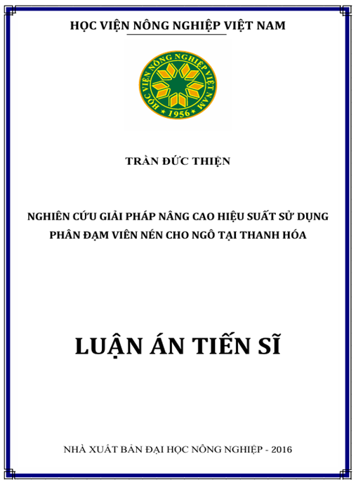 Luận án Nghiên cứu giải pháp kỹ thuật nâng cao hiệu suất sử dụng phân đạm dạng viên nén cho ngô trên đất phù sa sông Mã tại Thanh Hoá