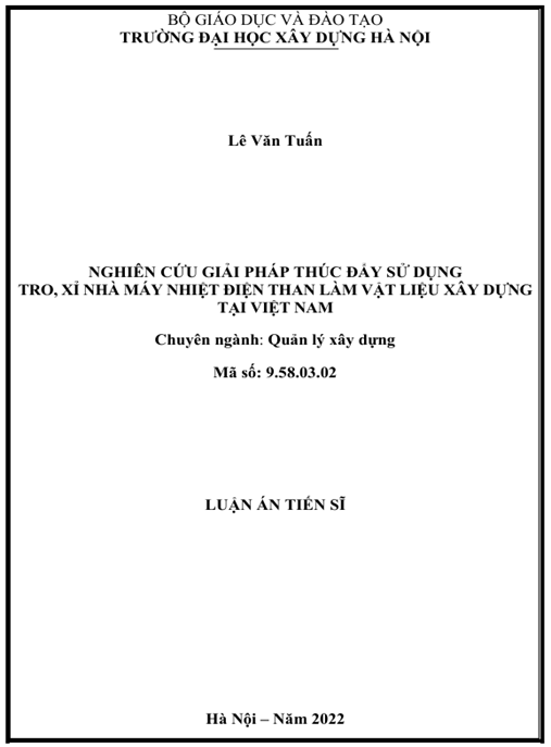 Luận án – Nghiên cứu giải pháp thúc đẩy sử dụng tro, xỉ nhà máy nhiệt điện than làm vật liệu xây dựng tại Việt Nam.