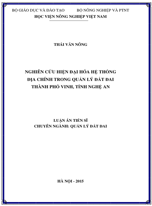 Luận án Nghiên cứu hiện đại hóa hệ thống địa chính trong quản lý đất đai thành phố Vinh, tỉnh Nghệ An