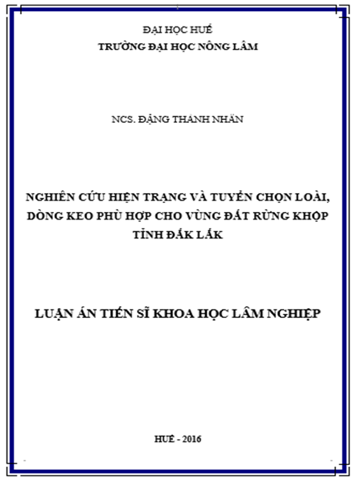 Luận án Nghiên cứu hiện trạng và tuyển chọn loài, dòng keo phù hợp cho vùng đất rừng khộp tỉnh Đắk Lắk