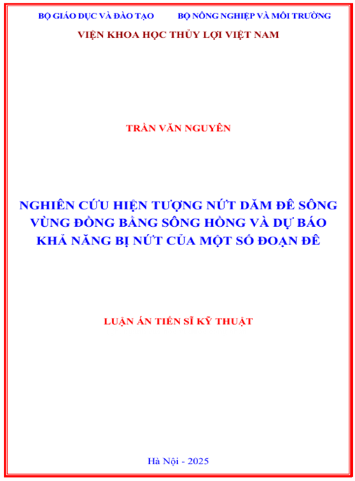 Luận án – Nghiên cứu hiện tượng nứt dăm đê sông vùng đồng bằng sông Hồng và dự báo khả năng bị nứt của một số đoạn đê