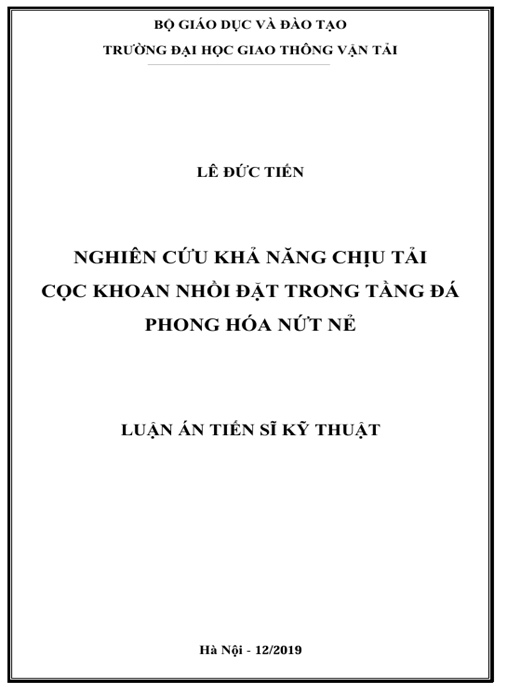Luận án Nghiên cứu khả năng chịu tải cọc khoan nhồi đặt trong tầng đá phong hóa nứt nẻ.