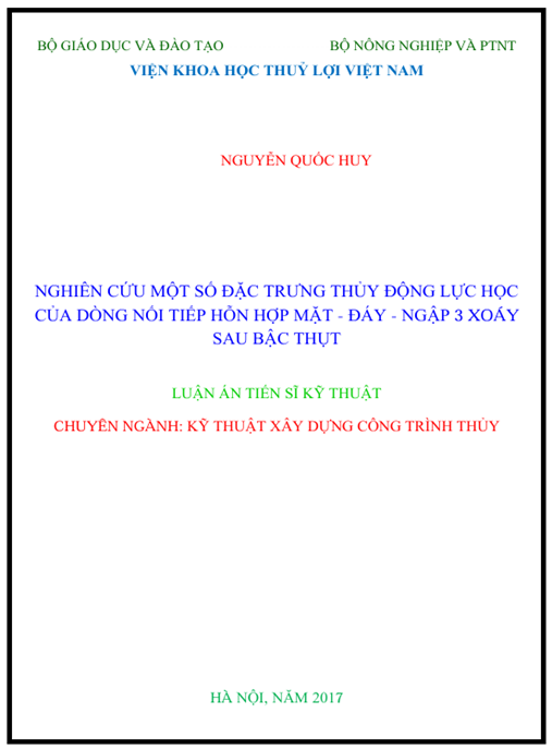 Luận án Nghiên cứu một số đặc trưng thủy động lực học của dòng nối tiếp hỗn hợp mặt – đáy – ngập 3 xoáy sau bậc thụt