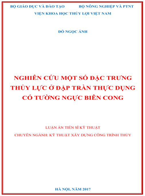 Luận án Nghiên cứu một số đặc trưng thủy lực ở đập tràn có tường ngực biên cong