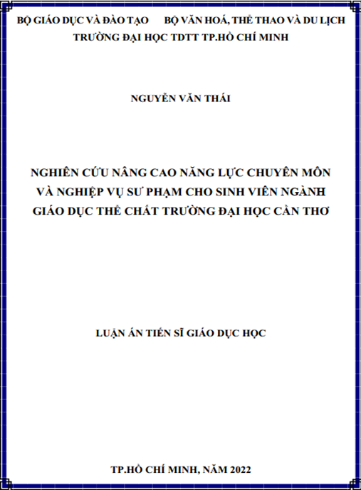 Luận án –  Nghiên cứu nâng cao năng lực chuyên môn và nghiệp vụ sư phạm cho sinh viên ngành giáo dục thể chất Trường Đại học Cần Thơ