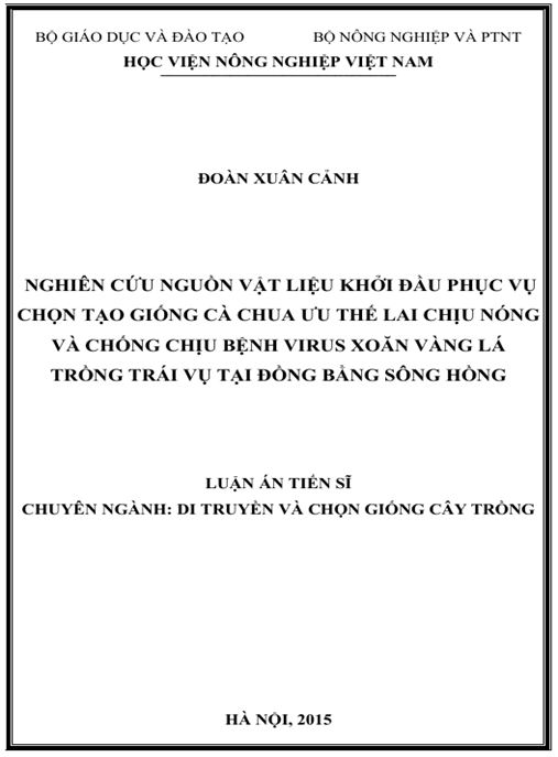 Luận án Nghiên cứu nguồn vật liệu khởi đầu phục vụ chọn tạo giống cà chua ưu thế lai chịu nóng và chống bệnh virus xoăn vàng lá trồng trái vụ tại đồng bằng sông Hồng