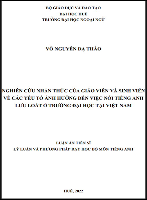 Luận án – Nghiên cứu nhận thức của giáo viên và sinh viên về các yếu tố ảnh hưởng đến việc nói tiếng anh lưu loát ở trường đại học tại việt nam