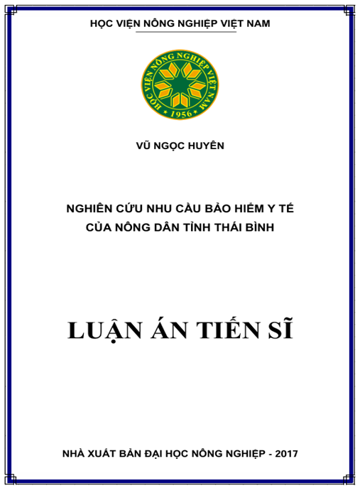 Luận án Nghiên cứu nhu cầu tham gia bảo hiểm y tế của nông dân tỉnh Thái Bình