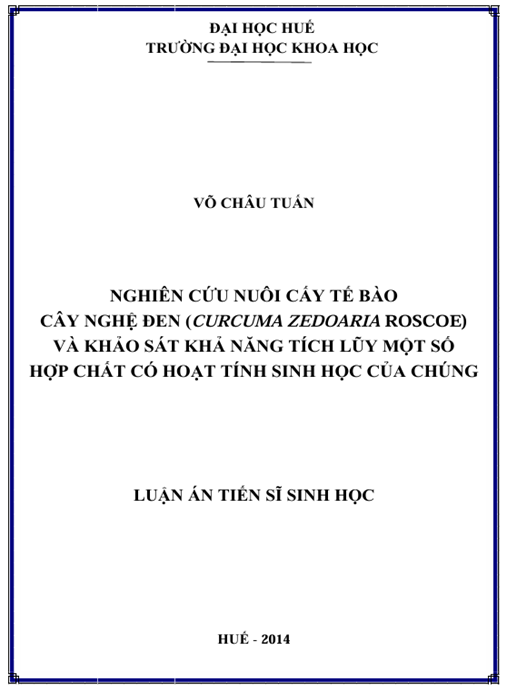 Luận án Nghiên cứu nuôi cấy tế bào cây nghệ đen (Curcuma zedoaria Roscoe) và khảo sát khả năng tích lũy một số hợp chất có hoạt tính sinh học của chúng