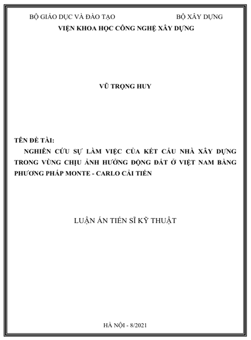 Luận án – Nghiên cứu sự làm việc của kết cấu nhà xây dựng trong vùng chịu ảnh hưởng động đất ở Việt Nam bằng phương pháp Monte – Carlo cải tiến.