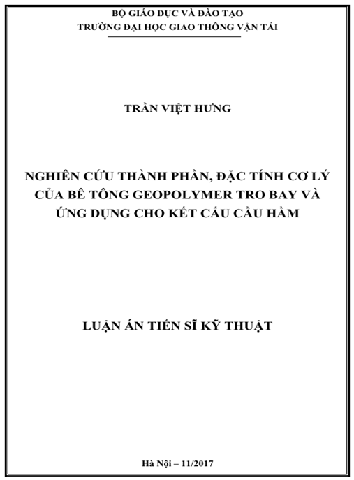 Luận án Nghiên cứu thành phần, đặc tính cơ lý của bê tông geopolymer tro bay và ứng dụng cho kết cấu Cầu hầm.