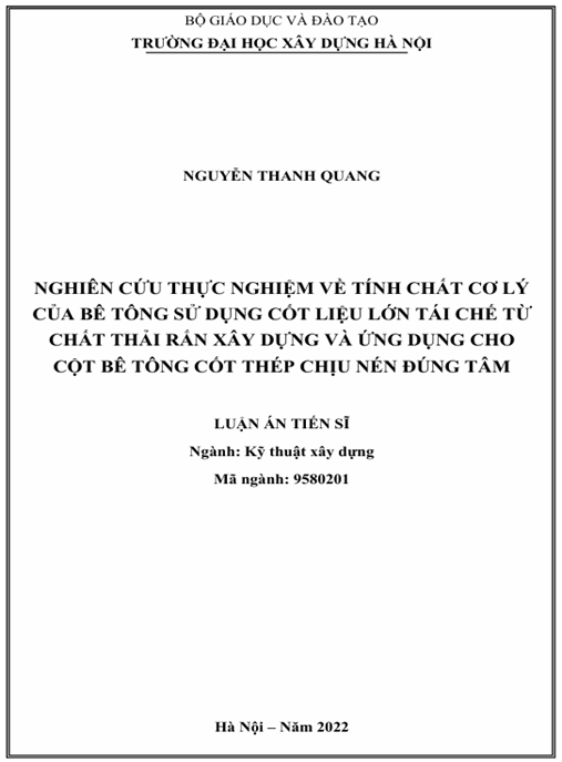 Luận án – Nghiên cứu thực nghiệm về tính chất cơ lý của bê tông sử dụng cốt liệu lớn tái chế từ chất thải rắn xây dựng và ứng dụng cho cột bê tông cốt thép chịu nén đúng tâm