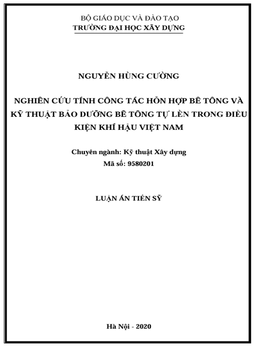 Luận án Nghiên cứu tính công tác hỗn hợp bê tông và kỹ thuật bảo dưỡng bê tông tự lèn trong điều kiện khí hậu Việt Nam.