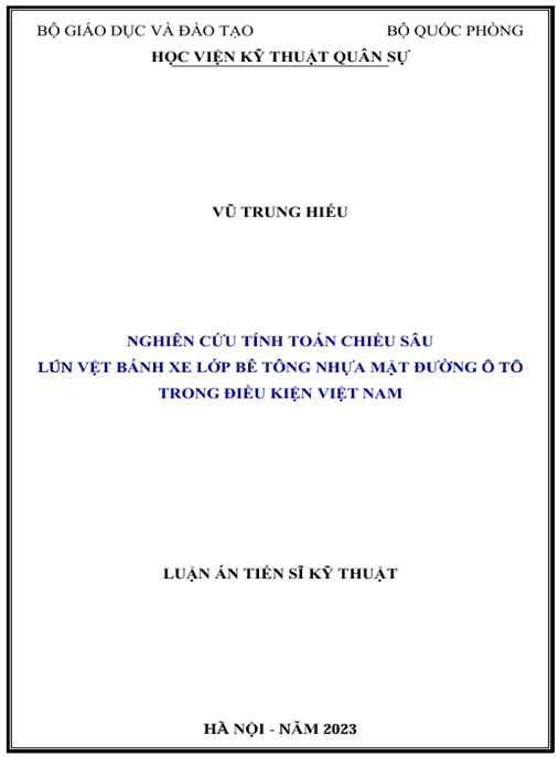 Luận án –  Nghiên cứu tính toán chiều sâu lún vệt bánh xe lớp bê tông nhựa mặt đường ô tô trong điều kiện Việt Nam