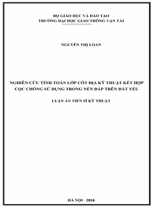 Luận án Nghiên cứu tính toán lớp cốt địa kỹ thuật kết hợp cọc chống sử dụng trong nền đắp trên đất yếu