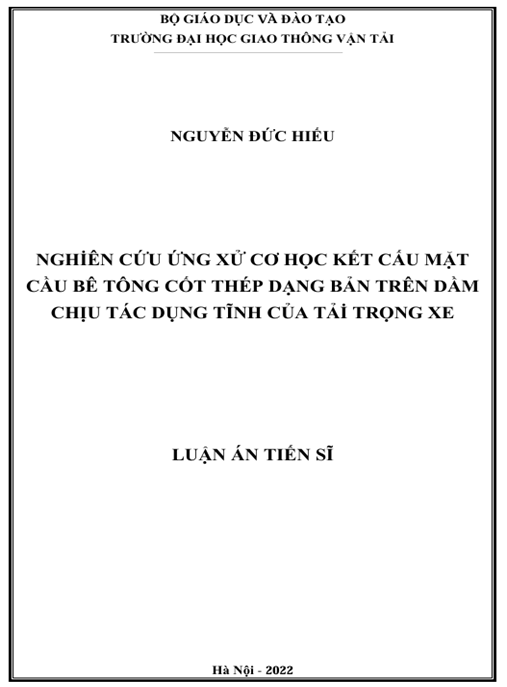 Luận án – Nghiên cứu ứng xử cơ học kết cấu mặt cầu bê tông cốt thép dạng bản trên dầm chịu tác dụng tĩnh của tải trọng xe